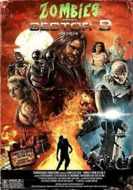 Постер к фильму Зомби из Сектора 9 смотреть онлайн на HD Rezka