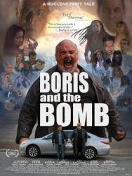 Постер к фильму Борис и бомба смотреть онлайн на HD Rezka