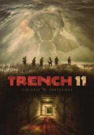 Постер к фильму Траншея 11 смотреть онлайн на HD Rezka