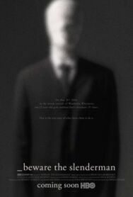 Постер к фильму Реальный Слендермен смотреть онлайн на HD Rezka