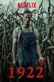 Постер к фильму 1922 смотреть онлайн на HD Rezka