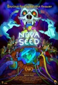 Постер к фильму Nova Seed смотреть онлайн на HD Rezka