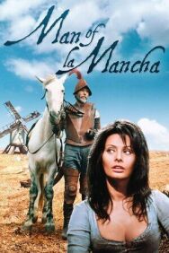 Постер к фильму Человек из Ла Манчи смотреть онлайн на HD Rezka