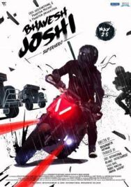 Постер к фильму Бхавеш Джоши, супергерой смотреть онлайн на HD Rezka