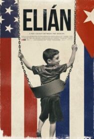 Постер к фильму Elián смотреть онлайн на HD Rezka