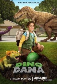 Постер к фильму Дино Дана смотреть онлайн на HD Rezka