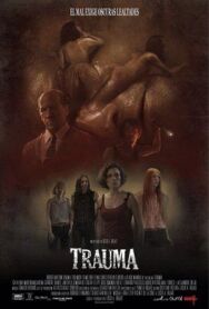 Постер к фильму Травма смотреть онлайн на HD Rezka