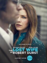 Постер к фильму Пропавшая жена Роберта Дерста смотреть онлайн на HD Rezka