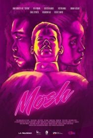Постер к фильму Мош смотреть онлайн на HD Rezka