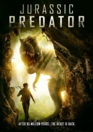 Постер к фильму Хищник Юрского Периода смотреть онлайн на HD Rezka