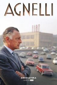 Постер к фильму Аньелли. Жизнь президента смотреть онлайн на HD Rezka