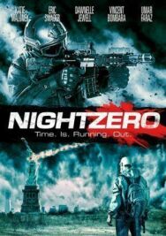Постер к фильму Ночь зеро смотреть онлайн на HD Rezka