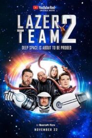 Постер к фильму Лазерная команда 2 смотреть онлайн на HD Rezka