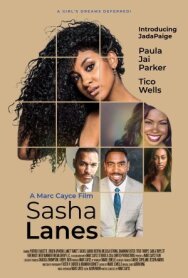 Постер к фильму Sasha Lanes смотреть онлайн на HD Rezka