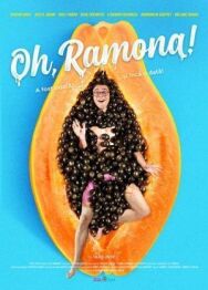 Постер к фильму О, Рамона! смотреть онлайн на HD Rezka