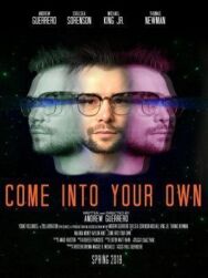 Постер к фильму Come Into Your Own смотреть онлайн на HD Rezka