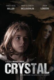 Постер к фильму Кристал смотреть онлайн на HD Rezka