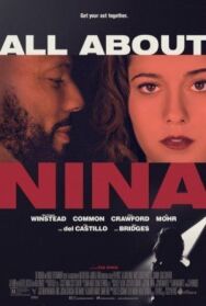Постер к фильму Все о Нине смотреть онлайн на HD Rezka