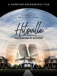 Постер к фильму Hitsville: Создание Motown Records смотреть онлайн на HD Rezka