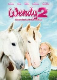 Постер к фильму Вэнди 2: Дружба навечно смотреть онлайн на HD Rezka