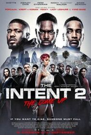 Постер к фильму Намерения 2: Достижение уровня смотреть онлайн на HD Rezka