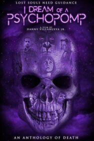 Постер к фильму Мне снится психопомп смотреть онлайн на HD Rezka