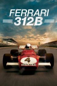 Постер к фильму Ferrari 312B смотреть онлайн на HD Rezka