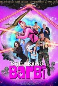 Постер к фильму Ломовая Барби смотреть онлайн на HD Rezka