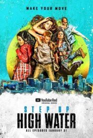 Постер к фильму Шаг вперед: Прилив смотреть онлайн на HD Rezka