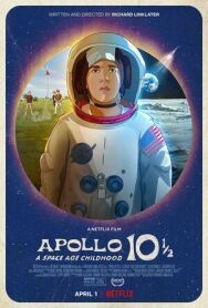 Постер к фильму Аполлон-10½: Приключение космического века смотреть онлайн на HD Rezka