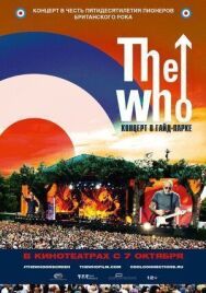Постер к фильму The Who: Концерт в Гайд-парке смотреть онлайн на HD Rezka