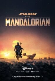 Постер к фильму Мандалорец смотреть онлайн на HD Rezka