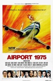 Постер к фильму Аэропорт 1975 смотреть онлайн на HD Rezka