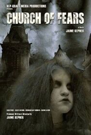 Постер к фильму Церковь страхов смотреть онлайн на HD Rezka