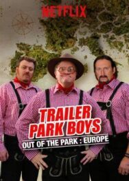 Постер к фильму Парни из Трейлер Парка: Вне Парка смотреть онлайн на HD Rezka