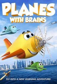 Постер к фильму Умные самолетики смотреть онлайн на HD Rezka