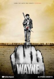 Постер к фильму Уэйн смотреть онлайн на HD Rezka