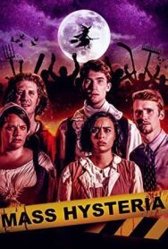 Постер к фильму Массовая истерия смотреть онлайн на HD Rezka