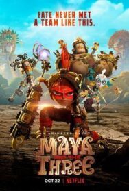 Постер к фильму Майя и три воина смотреть онлайн на HD Rezka