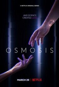 Постер к фильму Осмос смотреть онлайн на HD Rezka