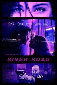 Постер к фильму Ривер Роуд смотреть онлайн на HD Rezka