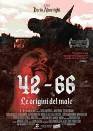 Постер к фильму 42 - 66: Истоки Зла смотреть онлайн на HD Rezka