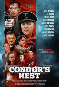 Постер к фильму Гнездо кондора смотреть онлайн на HD Rezka