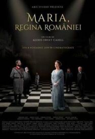 Постер к фильму Королева Румынии - Мария смотреть онлайн на HD Rezka