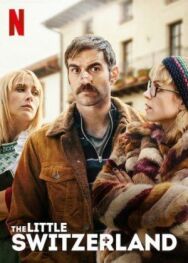 Постер к фильму Маленькая Швейцария смотреть онлайн на HD Rezka