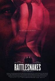 Постер к фильму Гремучие змеи смотреть онлайн на HD Rezka