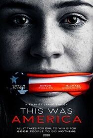 Постер к фильму Это была Америка смотреть онлайн на HD Rezka