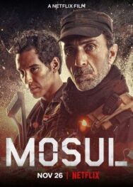 Постер к фильму Мосул смотреть онлайн на HD Rezka