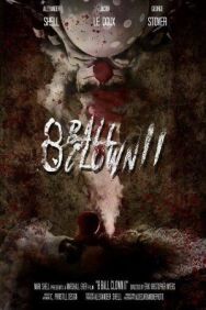 Постер к фильму Клоун-восьмёрка II смотреть онлайн на HD Rezka