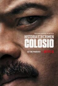 Постер к фильму Криминальные записки: Колосио смотреть онлайн на HD Rezka
